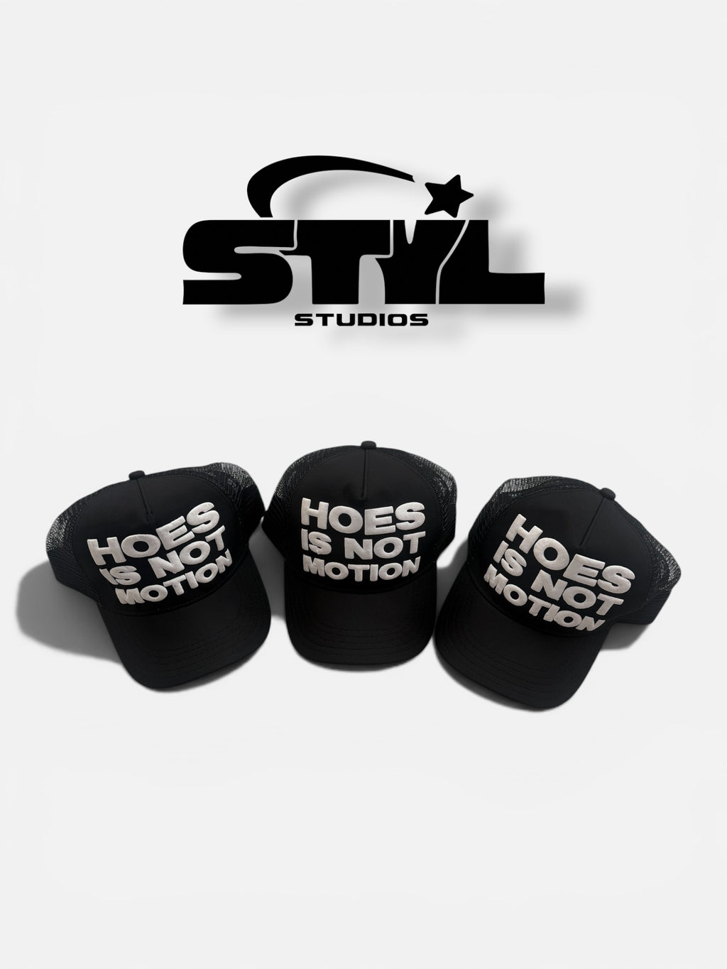 STYL Studios “Hoes Is Not Motion” Trucker Hat